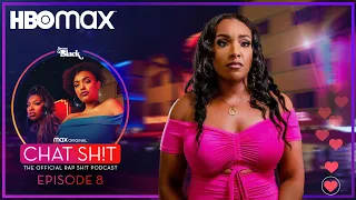 Chat Sh!t: The Official Rap Sh!t Podcast | Episode 8 | HBO Max