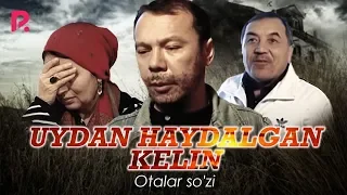 Otalar so'zi - Uydan haydalgan kelin | Оталар сузи - Уйдан хайдалган келин #UydaQoling