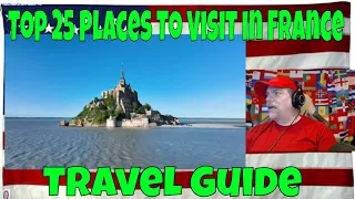 Top 25 Places To Visit in France - Travel Guide - REACTION - WOW - amazing places!
