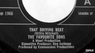 The Favourite Sons - That Driving Beat  (Willie Mitchell Cover)