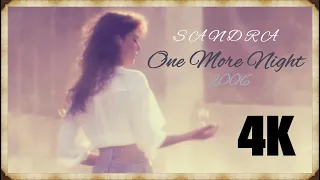 Sandra - One More Night [2006] 4K