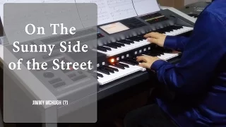 On The Sunny Side of the Street | Electone Stagea Jazz Cover