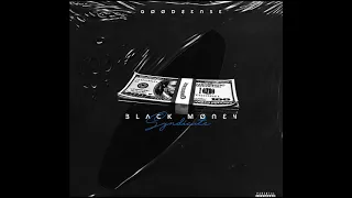 1. BLACK MONEY ft Roddy x Jamaal x Harp (produced by Drupey Beats) (BLACK MONEY SYNDICATE)