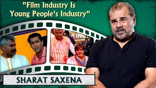 Salman Khan Cried With Me | Sharat Saxena | Baghban | Saathiya | Tumko Na Bhool Paayenge