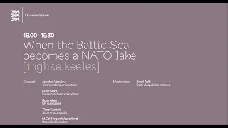 When the Baltic Sea becomes a NATO lake