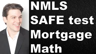 NMLS SAFE Test - Practice to Pass the Mortgage Math Section | MLO School