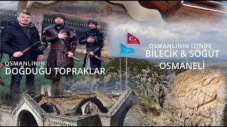 OSMANLININ doğduğu topraklar. Kayı'dan Osmanlı'ya. Ottoman