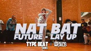 FUTURE - LAY UP / NAT BAT CHOREOGRAPHY