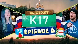 AUTOROUTE K17 - [#6] - Traversée de la Sibérie !