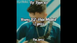 Young RZ-Hala Madrid+Lyrics