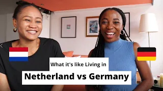 Living in Netherlands vs Living in Germany as a Foreigner| What you should know before moving.