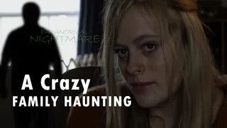 Paranormal Nightmare  S10E4  A Crazy Family Haunting