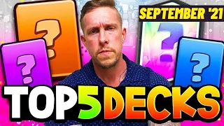 TOP 5 CLASH ROYALE DECKS for SEPTEMBER 2021