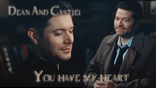 Dean and Castiel - You Have My Heart  (Song/Video Request) [Angeldove]