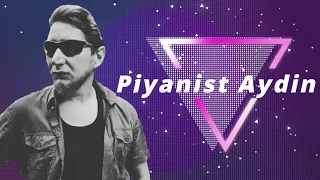 Piyanist Aydin-Ayşelerin Ayşesi...!