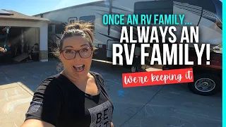 We're keeping Dorothy! (Our Toy Hauler) Still an RV Family 😁