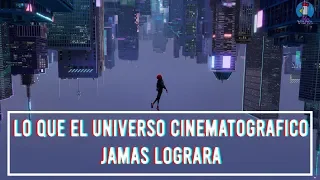Spider-Verse: Lo que el Universo Cinematográfico jamas Lograra