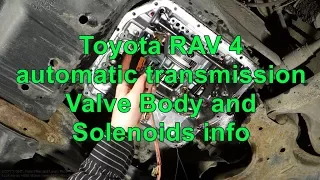 Toyota RAV 4 automatic transmission Valve body and solenoids info