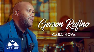Gerson Rufino - Casa Nova (Clipe Oficial Maximus Records)