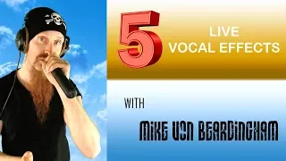 5 VOCAL EFFECTS TO USE IN LIVE PERFORMANCES