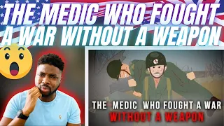 🇬🇧BRIT Reacts To THE MEDIC WHO FOUGHT A WAR WITHOUT A WEAPON!