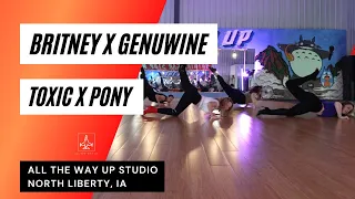 "BRITNEY SPEARS X GENUWINE - TOXIC X PONY" HEELS CHOREO - All The Way Up Hip Hop Dance Studio