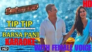 Tip Tip Barsa Pani - Sooryavansh - HD Karaoke With Female Voice Scrolling Lyrics