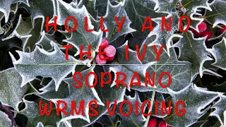 Holly and the Ivy- 2-pt. SA - Rehearsal Track - Soprano, pt. 1 WRMS