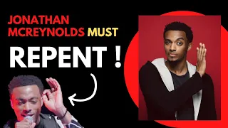 Jonathan McReynolds MUST REPENT for MY TRUTH -- Spirit and Proof Podcast Ep. 01