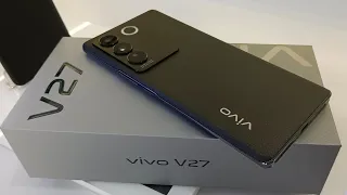 Vivo V27 5G Unboxing & features & Killer look🔥🔥🔥🔥