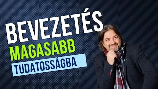 Miron - Bevezetés a magasabb tudatosságba szeminárium 11.