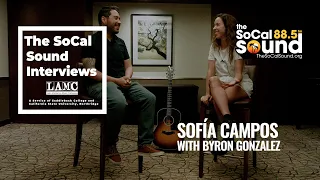 Sofía Campos Interview with Byron Gonzalez (live from The SoCal Sound at LAMC 2023)