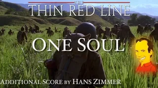 4. One Soul - The Thin Red Line (Additional Score by Hans Zimmer)