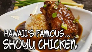 SHOYU CHICKEN...HOW TO MAKE SHOYU CHICKEN!!! HAWAII COMFORT FOOD!!!