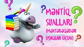 MƏNTİQ SUALLARI (Məktəbəqədər uşaqlar üçün) #1