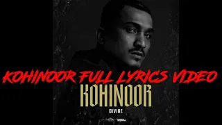 Kohinoor song lyrics by divine official...