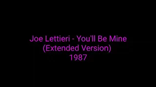 Joe Lettieri - You'll Be Mine (Extended Version) 1987_italo disco