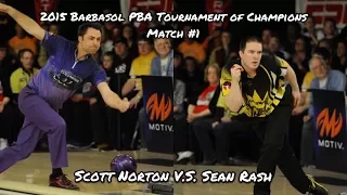 2015 Barbasol PBA Tournament Of Champions Match #1 - Scott Norton V.S. Sean Rash