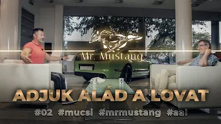 Adjuk alád a lovat - Mucsi Zoltán