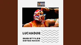 Luchador (feat. Estee Nack)