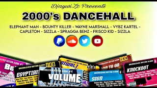 2000's Dancehall Riddims Mix | Elephant Man,Bounty Killer,Sizzla,Wayne Marshall,Vybz Kartel,Capleton