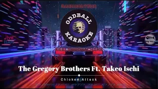 The Gregory Brothers ft. Takeo Ischi - Chicken Attack (karaoke instrumental lyrics)