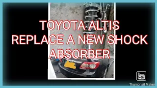 REPLACING A NEW SHOCK ABSORBER |TOYOTA ALTIS