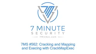 7MS #562: Cracking and Mapping and Execing with CrackMapExec