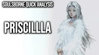 If you kill Priscilla, you are a monster || Dark Souls Analysis