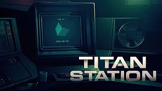 Titan Station (The End) | GamePlay#3 PC