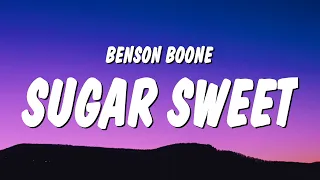 Benson Boone - Sugar Sweet (Lyrics)