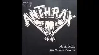 7)ANTHRAX - Across The River -Madhouse Demos