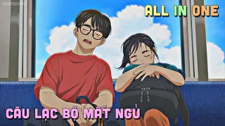 ALL IN ONE " CLB Mất Ngủ" I Tóm Tắt Anime | Teny Sempai