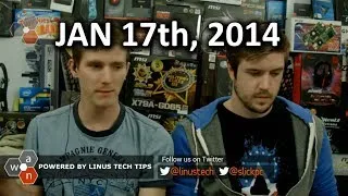 The WAN Show: CES Highlights, Mantle Driver Coming, Wearables & GUEST QAIN - Jan 17th, 2014